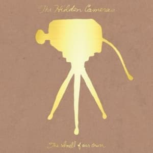 Hidden Cameras The - The Smell Of Our Own (Anniversary L (LP)