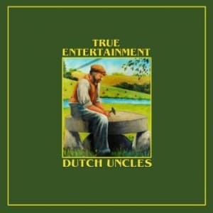 Dutch Uncles - True Entertainment ("Millstone" Yel (LP)