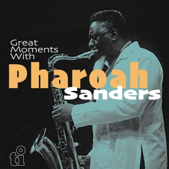 Pharoah Sanders - Great Moments With (LP)