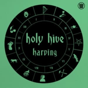 Holy Hive - Harping (Maxisingle)