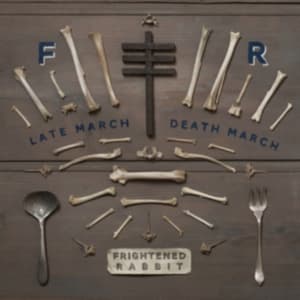 Frightened Rabbit - Late March, Death March (Vinylsingle)