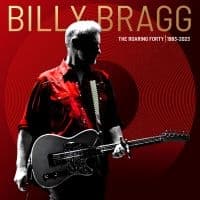 Billy Bragg - The Roaring Forty | 1983-2023 (Ltd. LP) (LP)