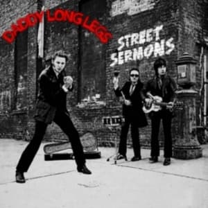 Daddy Long Legs - Street Sermons (LP)