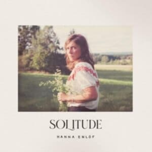 Enlöf Hanna - Solitude (LP)