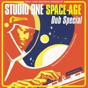 Soul Jazz Records Presents - Studio One Space-Age Dub Special (LP)