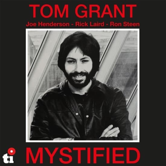 Tom Grant - Mystified (LP)