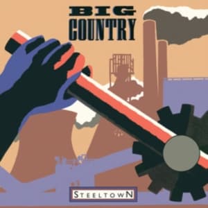 Big Country - Steeltown (LP)