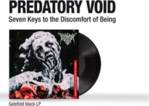 Predatory Void - Seven Keys To The Discomfort Of Being (LP)