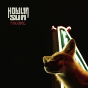 Howlin' Sun - Maxime (LP)