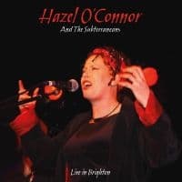 Hazel O'connor & Subterraneans - Will You - Live In Brighton (Vinyl (LP)