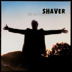 Shaver - The Earth Rolls On (Coke Bottle Cle (LP)