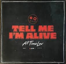 All Time Low - Tell Me I'm Alive (LP)