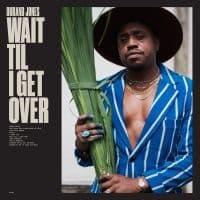 Durand Jones - Wait Til I Get Over (LP)