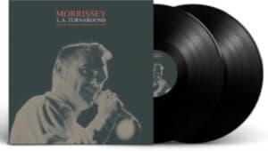 Morrissey - L.A. Turnaround (2 Lp Vinyl) (LP)