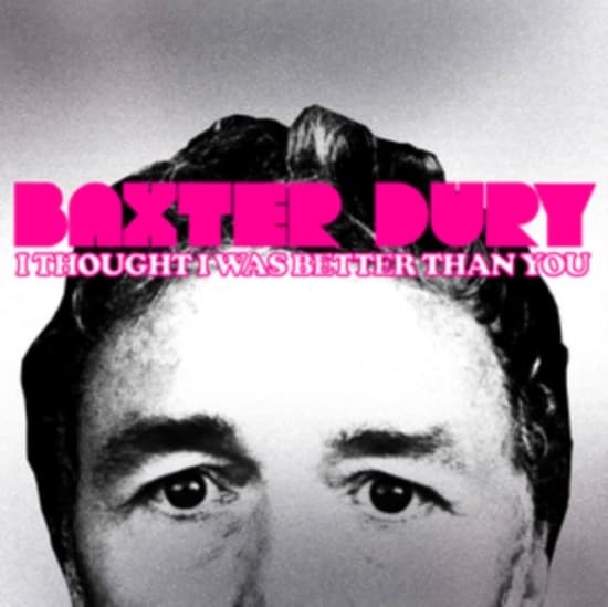 Dury Baxter - I Thought I Was Better Than You (LP)