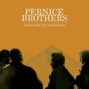 Pernice Brothers - Overcome By Happiness (25Th Anniver (LP)