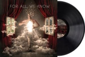 For all we know - Take Me Home (Vinyl Lp) (LP)