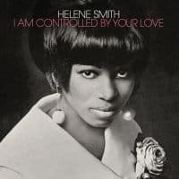 Helene Smith - I Am Controlled By Your Love (Ltd M (LP)