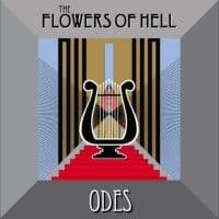 Flowers Of Hell The - Odes (LP)