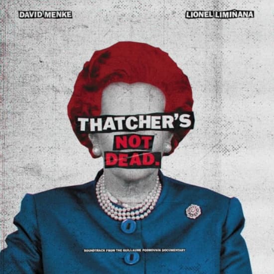 Liminanas & David Menke - Thatcheræs Not Dead (Ost) Rsd (LP)