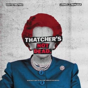 Liminanas & David Menke - Thatcheræs Not Dead (Ost) Rsd (LP)