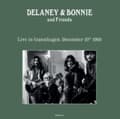Pikkukuva 1 / 2: Delaney & Bonnie And Friends - Live In Copenhagen 10/12/69 (LP)