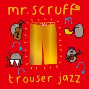 Mr Scruff - Trouser Jazz Deluxe 20Th Anniversar (LP)