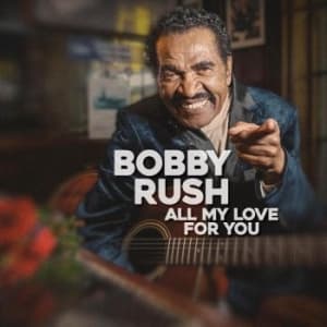 Rush Bobby - All My Love For You (LP)