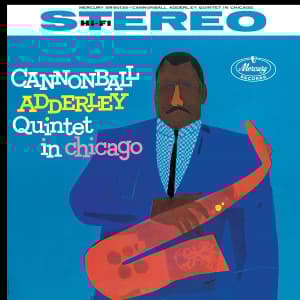 Cannonball Adderley - Cannonball Adderley Quintet In Chic (LP)