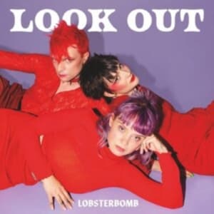 Lobsterbomb - Look Out (Red Vinyl) (LP)