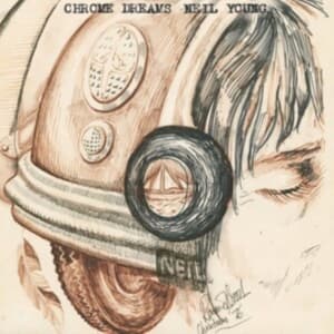 Neil Young - Chrome Dreams (LP)