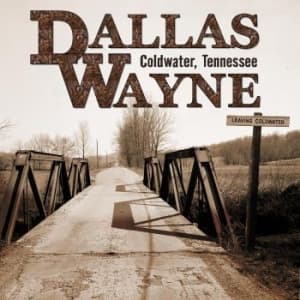 Wayne Dallas - Coldwater, Tennessee (Limited Numbe (LP)