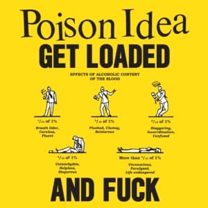 Poison Idea - Get Loaded & F*** [Explicit Content] (LP)