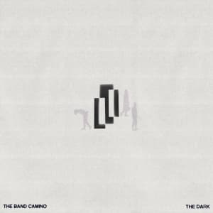 THE BAND CAMINO - THE DARK (LP)