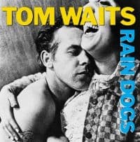 Tom Waits - Rain Dogs (LP)