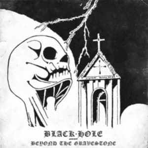 Black Hole - Beyond The Gravestone (2 Lp Vinyl) (LP)