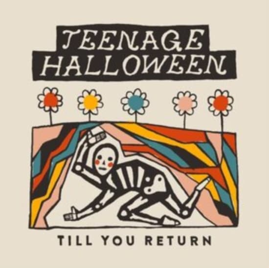 Teenage Halloween - Till You Return (Cloudy Clear Vinyl (LP)