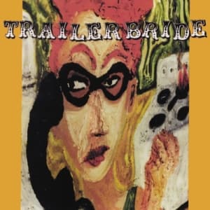 Trailer Bride - Trailer Bride (25Th Anniversary) (C (LP)