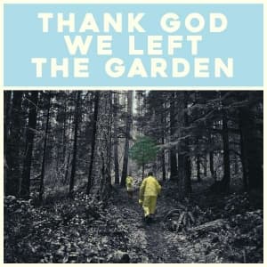 Martin Jeffrey - Thank God We Left The Garden (LP)
