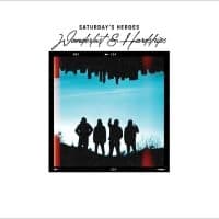 Saturdays Heroes - Wanderlust & Hardships (Turquoise V (LP)