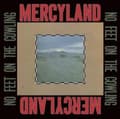 Pikkukuva 2 / 2: Mercyland - No Feet On The Cowling (Sunburst Vi (LP)
