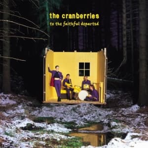 THE CRANBERRIES - TO THE FAITHFUL DEPARTED (2LP) (LP)
