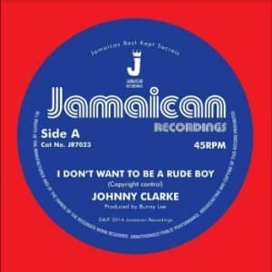 Clarke Johnny - I Don?T Want To Be A Rude Boy / Ver (LP)