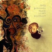 Coil - Coil Presents Black Light District: (LP)