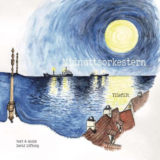 Midnattsorkestern - Yllefilt - Text & Musik David Löfberg (LP)