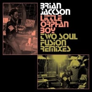 Jackson Brian - Little Orphan Boy - Two Soul Fusion (LP)