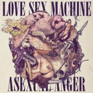 Love Sex Machine - Asexual Anger (LP)