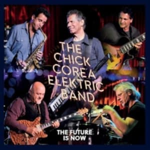 Corea Chick Elektric Band - Future Is Now (LP)