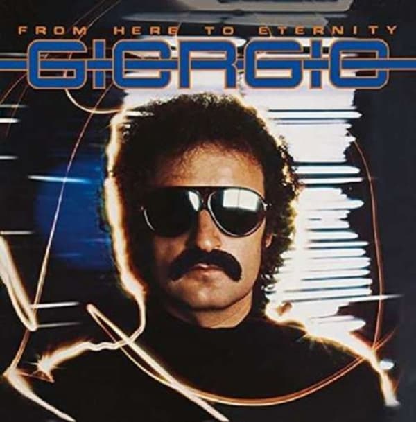 Moroder Giorgio: From Here To Eternity