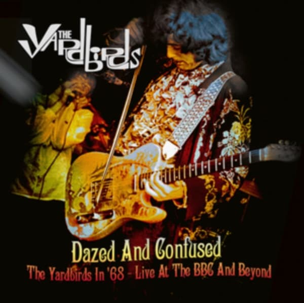 Yardbirds: Dazed And Confused (LP+DVD)